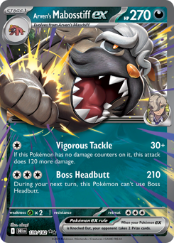Arven's Mabosstiff ex — Destined Rivals 139